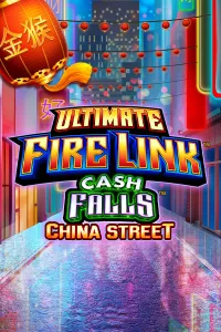 Ultimate Fire Link Cash Falls China Street